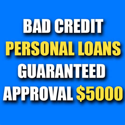 Bad Credit Personal Loans Guaranteed 5000